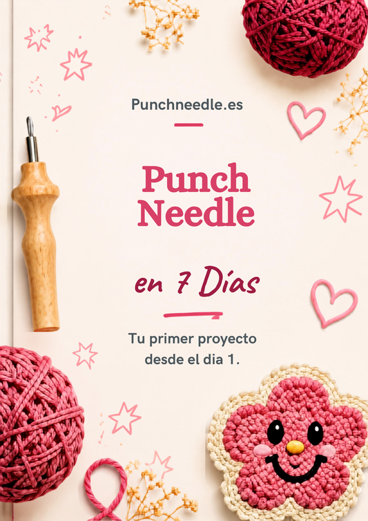 🧶✨ PUNCH NEEDLE EN 7 DÍAS — Aprende desde Cero y Crea tus Primeras Piezas + 6 BONOS GRATIS 🎁